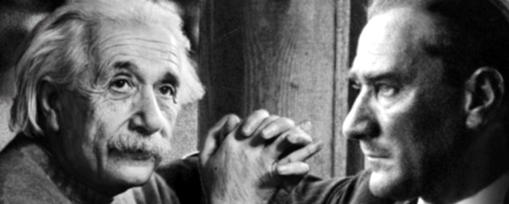 Albert Einstein ve Mustafa Kemal&nbsp;Atatürk